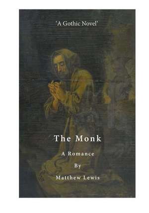 The Monk de Matthew Lewis