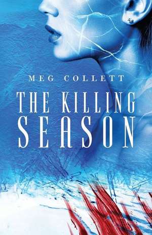 The Killing Season de Meg Collett