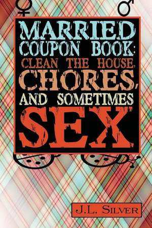 Married Coupon Book de J. L. Silver