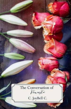 The Conversation of Venusta de C. Joybell C