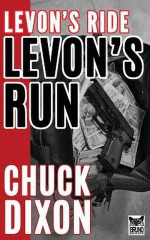 Levon's Run de Chuck Dixon