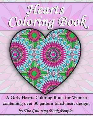 Hearts Coloring Book de The Coloring Book People