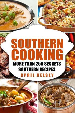 Southern Cooking de April Kelsey