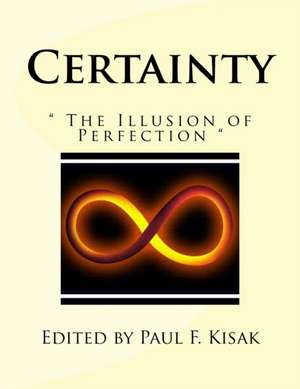 Certainty de Edited by Paul F. Kisak