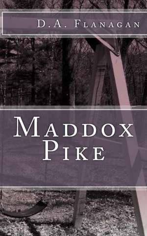 Maddox Pike de D. a. Flanagan