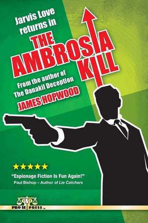 The Ambrosia Kill de James Hopwood