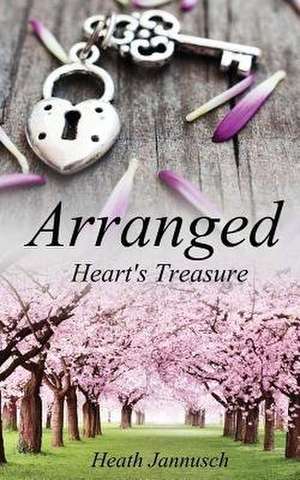Arranged de Heath Jannusch