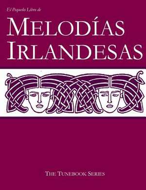 El Pequeno Libro de Melodias Irlandesas de Stephen Ducke