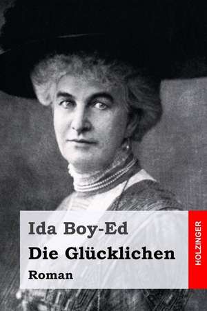 Die Glucklichen de Ida Boy-Ed