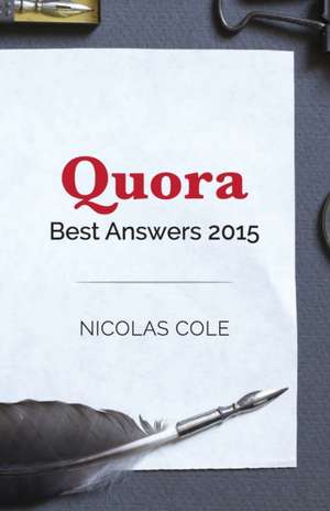 Best Quora Answers of 2015 de Nicolas Cole