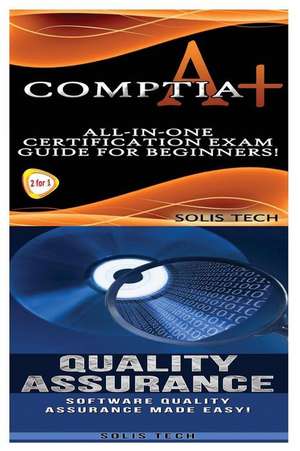 Comptia A+ & Quality Assurance de Solis Tech