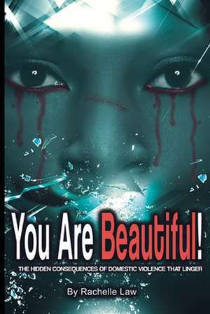 You Are Beautiful! de Rachelle Law