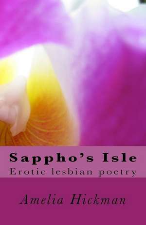 Sappho's Isle de Amelia Hickman