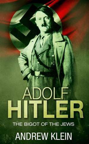 Adolf Hitler de Andrew Klein