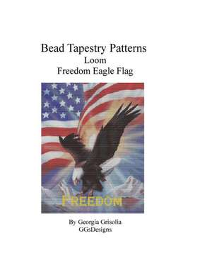 Bead Tapestry Patterns Loom Freedom Eagle Flag de Georgia Grisolia