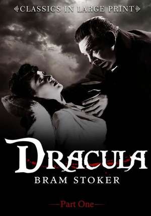 Dracula (Part One) de Bram Stoker