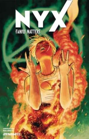 Nyx vol. 2: Family Matters de Christos Gage