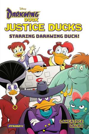 Darkwing Duck Vol 2: The Justice Ducks de Amanda Deibert