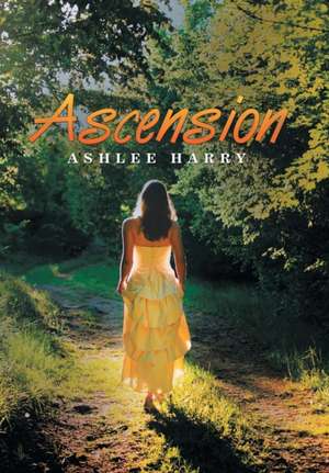 Ascension de Ashlee Harry