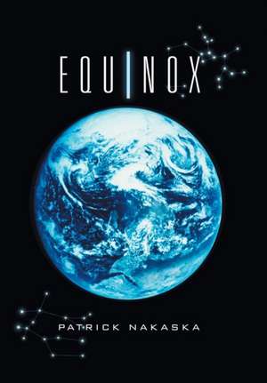 Equinox de Patrick Nakaska