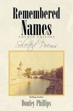 Remembered Names de Donley Phillips