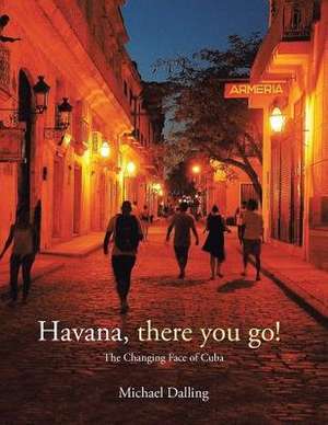 Havana, There You Go! de Pho000000