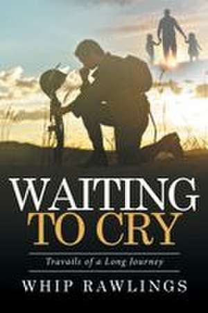 Waiting to Cry de Whip Rawlings