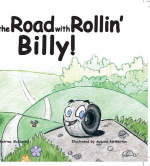 Hit the Road with Rollin' Billy! de McCarthy, Katrina