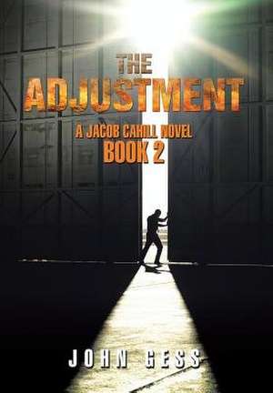 The Adjustment de John Gess