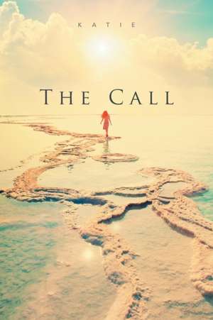 The Call de Katie