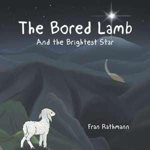 The Bored Lamb de Fran Rathmann