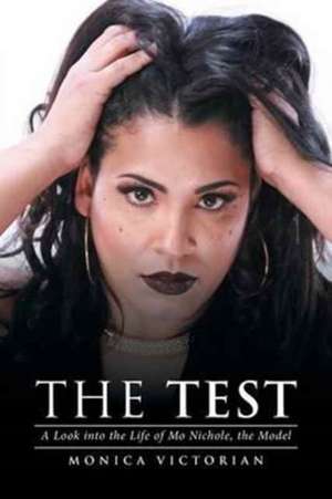 The Test de Victorian, Monica