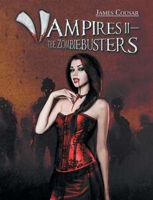 Vampires II-The Zombiebusters de James Cousar