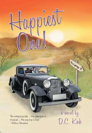 Happiest One! de D. C. Koh