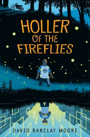 Holler of the Fireflies de David Barclay Moore