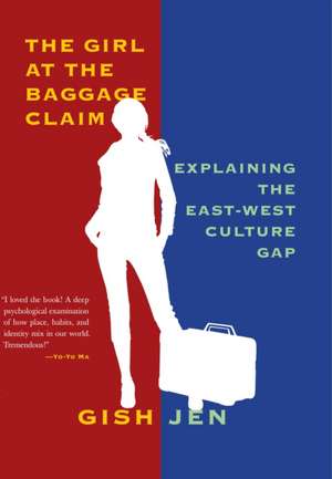 The Girl at the Baggage Claim de Gish Jen