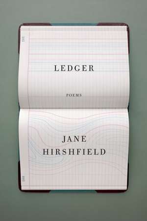 Ledger de Jane Hirshfield