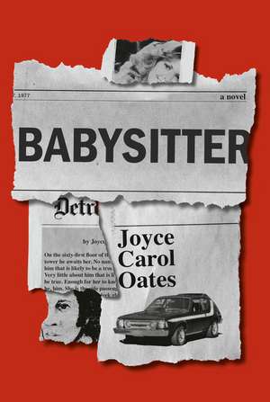 Oates, J: Babysitter