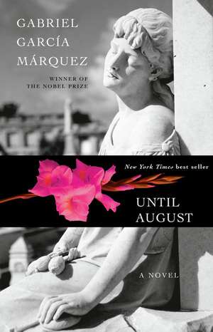 Until August de Gabriel García Márquez