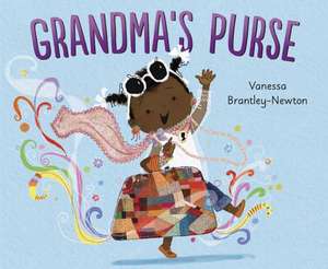 Grandma's Purse de Vanessa Brantley-Newton