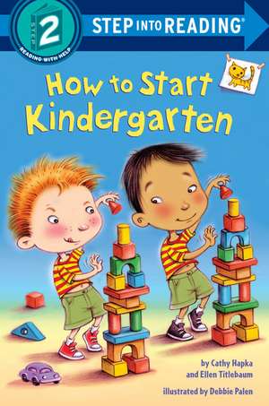 How to Start Kindergarten de Catherine A. Hapka