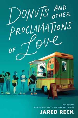 Donuts and Other Proclamations of Love de Jared Reck