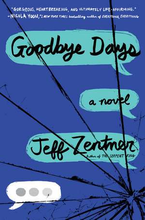 Goodbye Days de Jeff Zentner