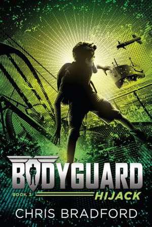 Bodyguard de Chris Bradford