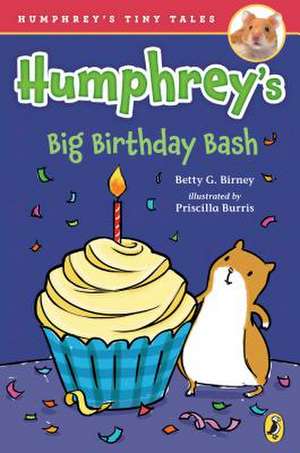 Humphrey's Big Birthday Bash de Betty G. Birney