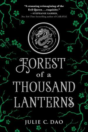 Forest of a Thousand Lanterns de Julie C Dao