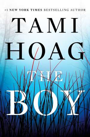 The Boy : A Novel de Tami Hoag