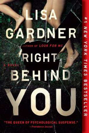 Right Behind You de Lisa Gardner