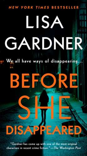 Before She Disappeared de Lisa Gardner