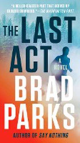 The Last ACT de Brad Parks